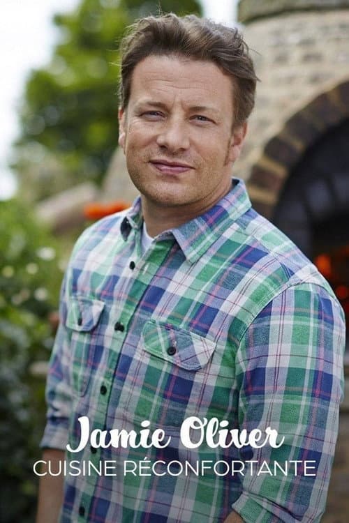 Jamie Oliver : cuisine réconfortante