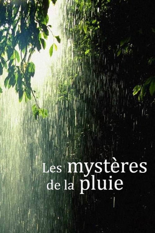 Les mystères de la pluie