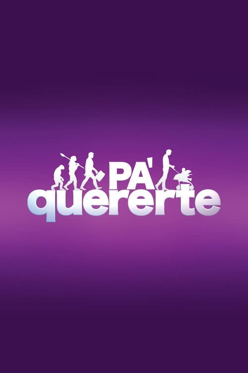 Pa Quererte