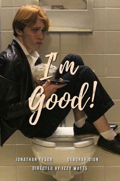 I'm Good