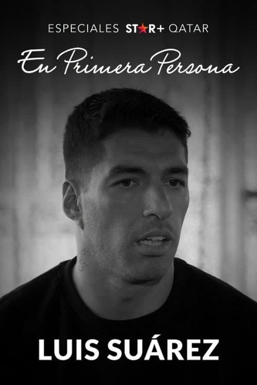 En Primera Persona: Luis Suárez