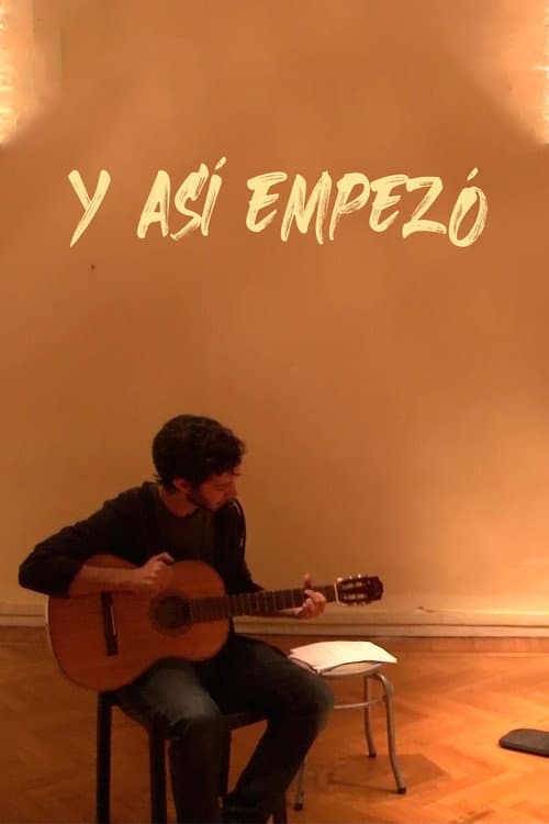 Y Así Empezó
