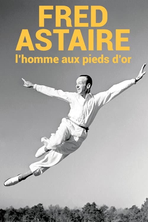 Fred Astaire, Poet der tanzenden Füße