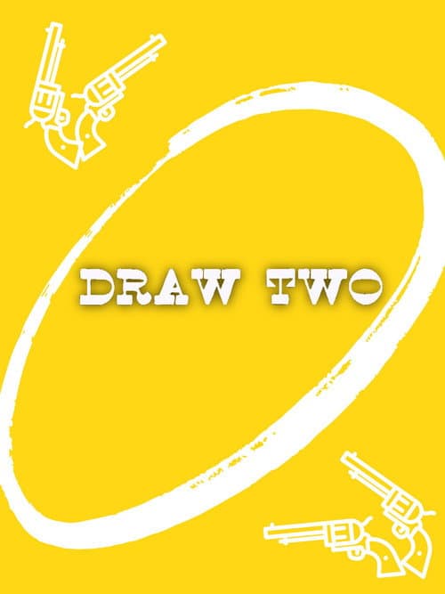 Draw Two
