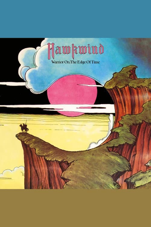 Hawkwind: Warrior on the Edge of Time