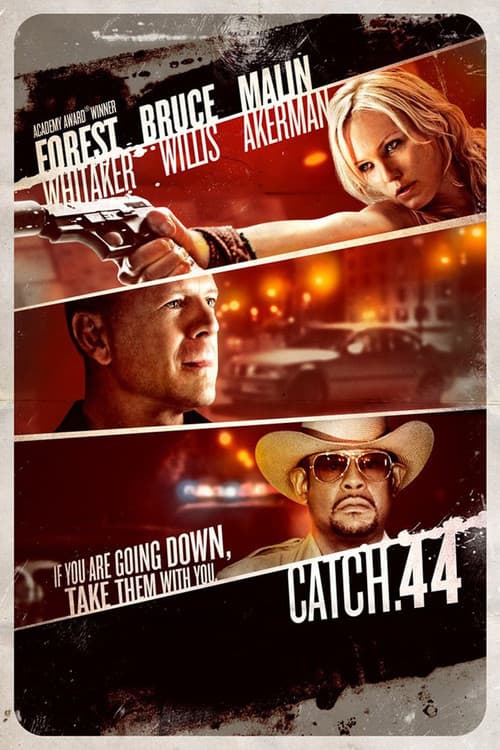 Catch.44 - Der ganz große Coup