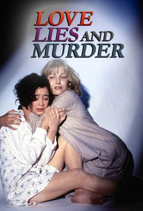 Liebe, Lüge, Mord