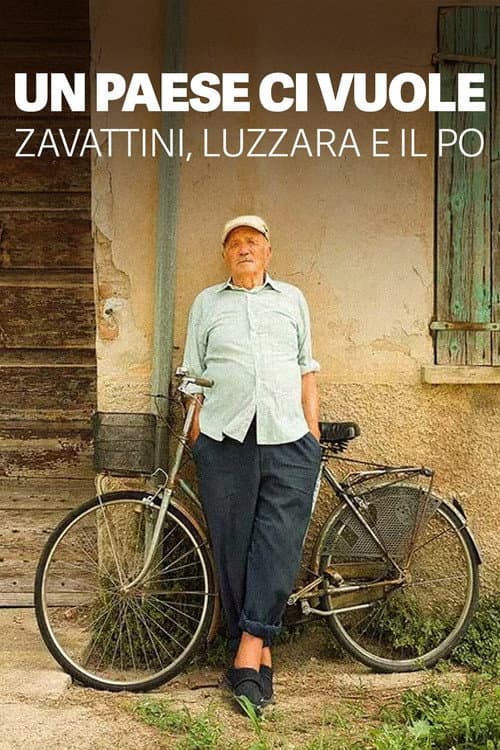 Un paese ci vuole. Zavattini, Luzzara e il Po