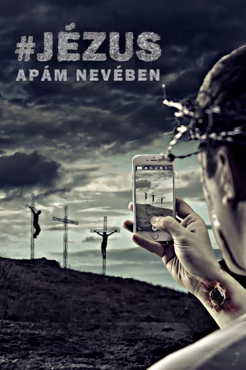 #Jézus - Apám nevében