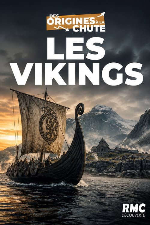 Les Vikings Les Origines de la Chute