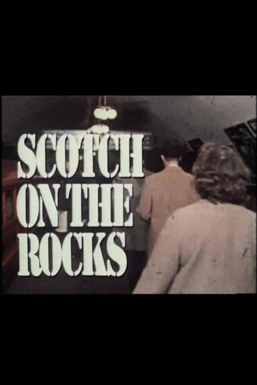 Scotch on the Rocks