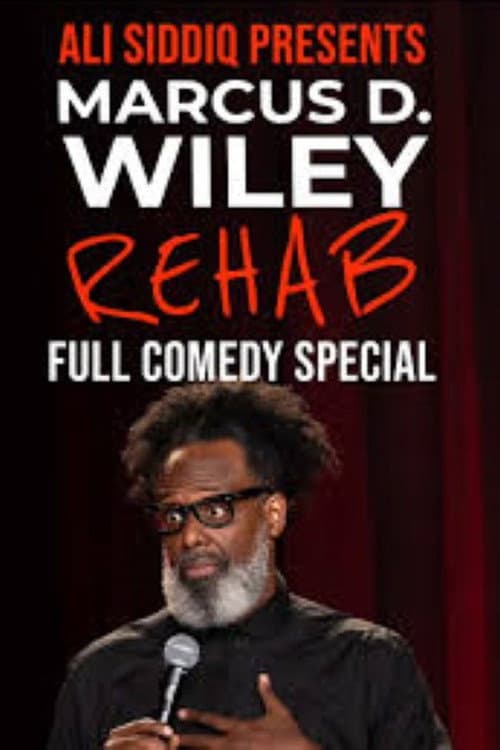 Marcus D. Wiley: Rehab