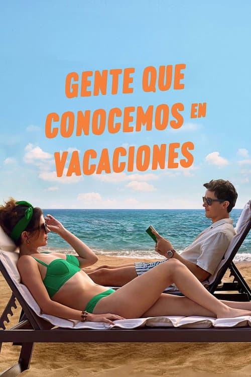 Gente que conocemos en vacaciones