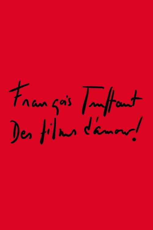 François Truffaut - Filme voller Liebe