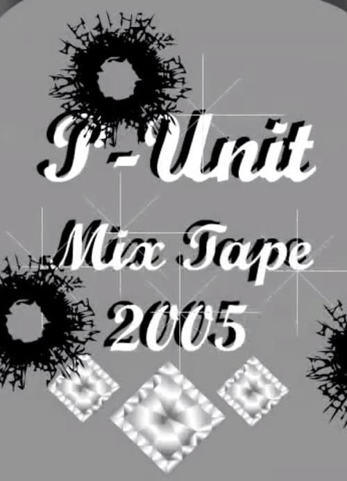 P-Unit Mixtape 2005