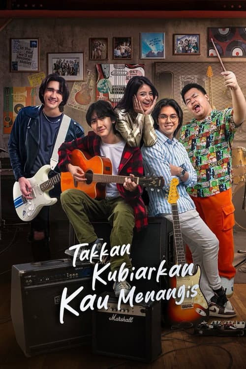 Takkan Kubiarkan Kau Menangis