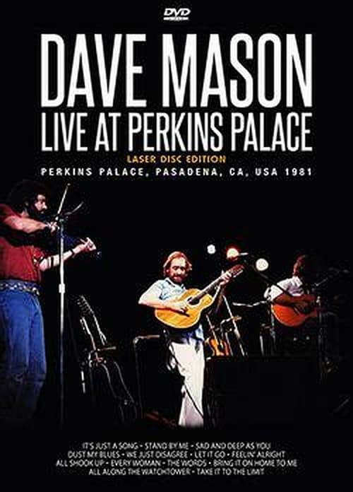 Dave Mason - Live at Perkins Palace
