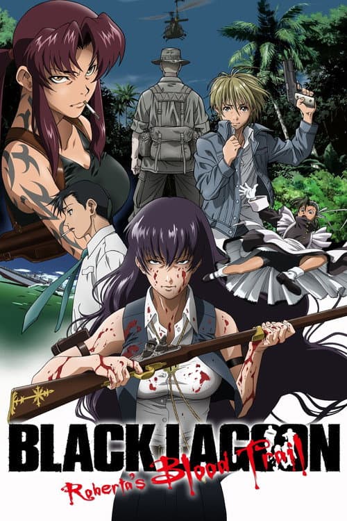 Black Lagoon: Roberta's Blood Trail