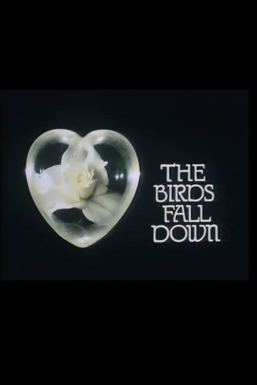 The Birds Fall Down