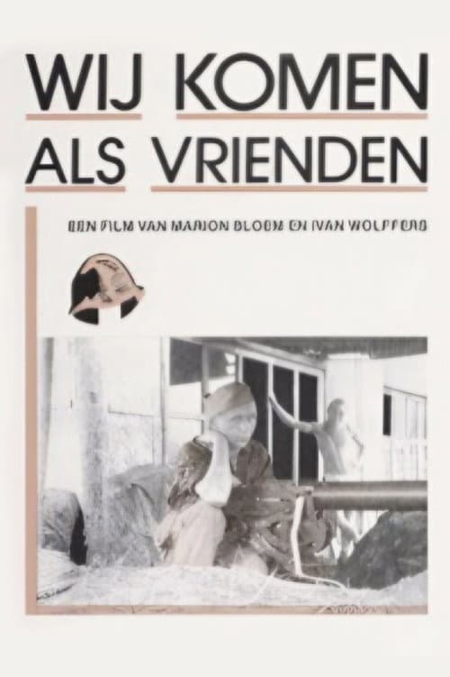 Wij komen als vrienden