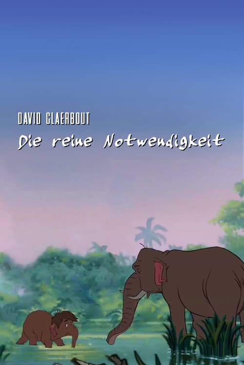 Die reine Notwendigkeit