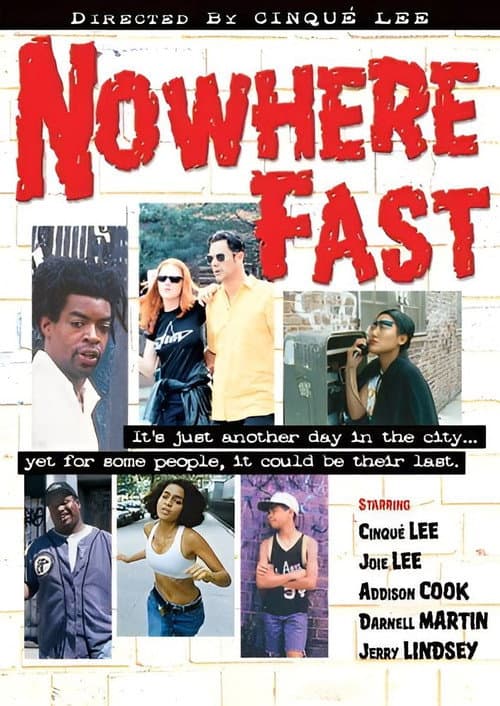 Nowhere Fast