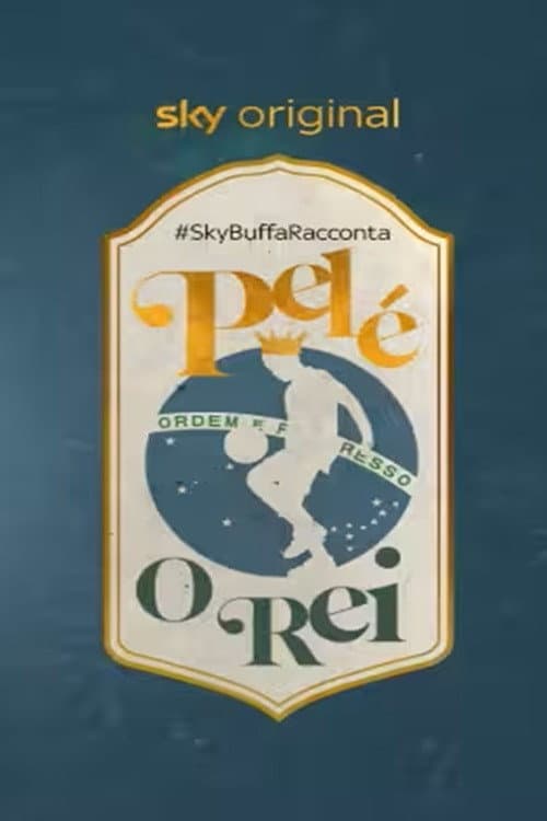 #SkyBuffaRacconta Pelé, O Rei