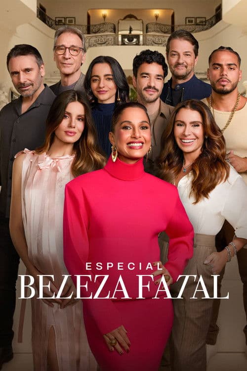 Especial Beleza Fatal