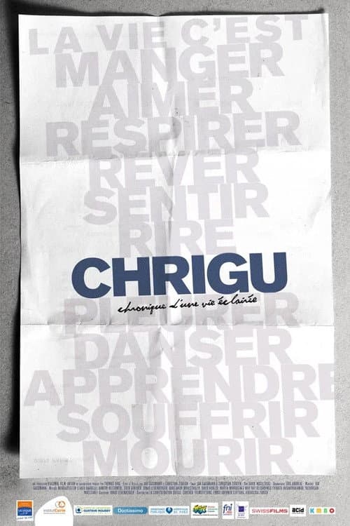 Chrigu : chronique d'une vie éclairée