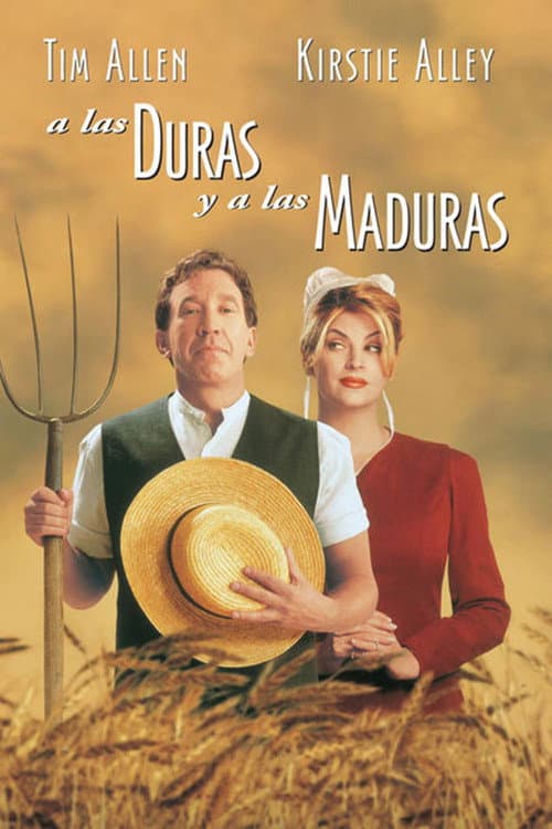 A las duras y a las maduras