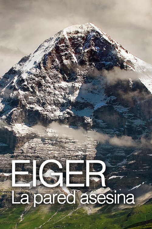 Eiger. La pared asesina
