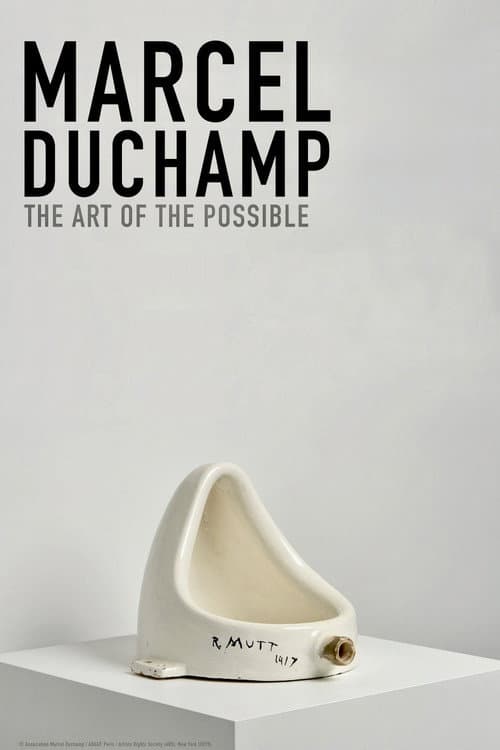 Marcel Duchamp - Die Kunst des Möglichen