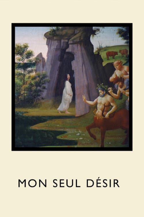 A Mon Seul Désir