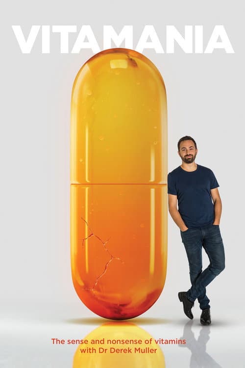 Vitamania - Wie viele Vitamine braucht der Mensch