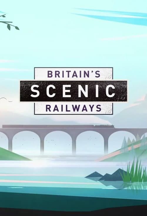 Großbritanniens schönste Bahnstrecken