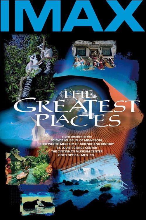 The Greatest Places: Eine Reise zu den sieben Naturwundern der Erde