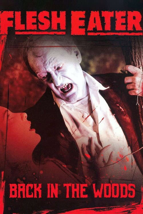FleshEater: Back Into the Woods