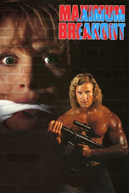 Maximum Breakout - Die tödlichste Waffe ist der Hass