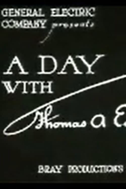 A Day with Thomas A. Edison