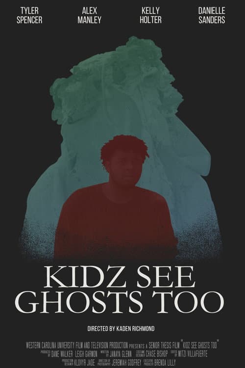 Kidz See Ghosts Too