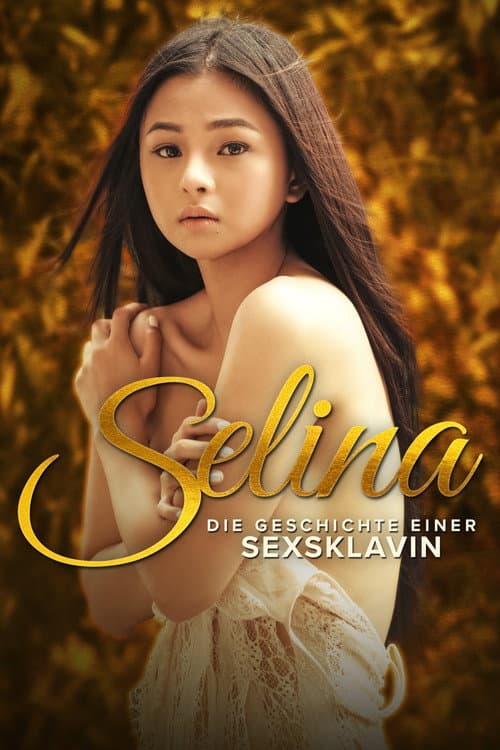 Selina - Die Geschichte einer Sexsklavin