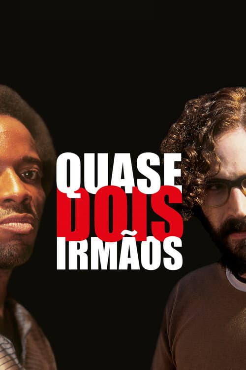 Quase Dois Irmãos