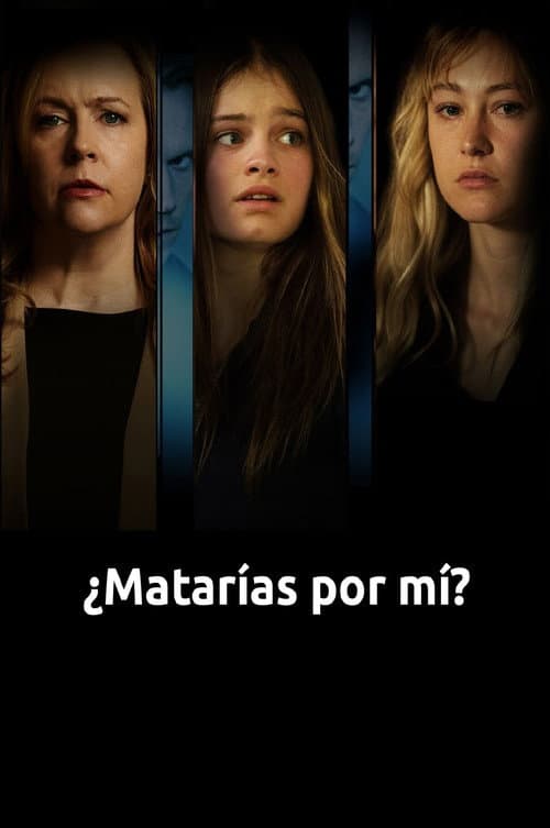 ¿Matarías por mí?