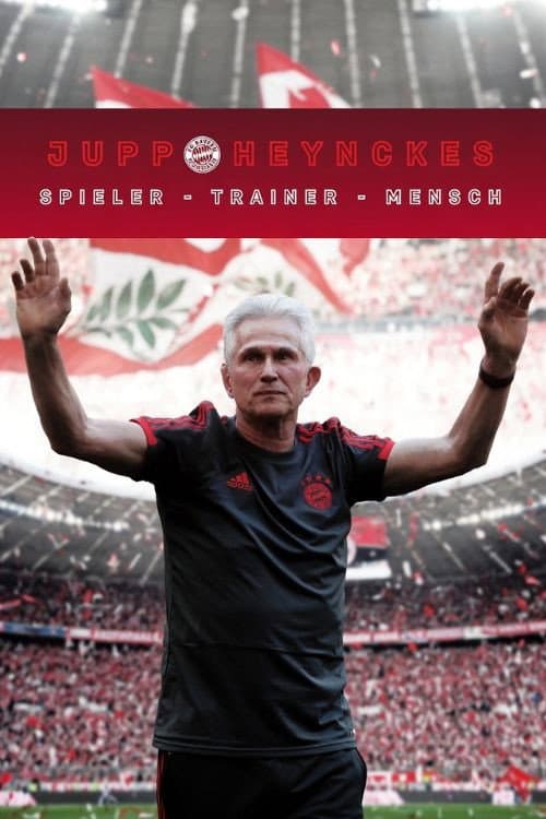 Jupp Heynckes: Spieler - Trainer - Mensch