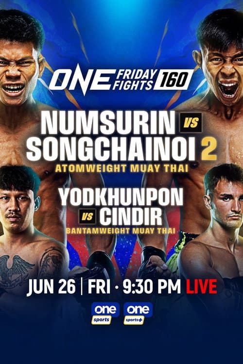 ONE Friday Fights 160: Numsurin vs. Songchainoi 2