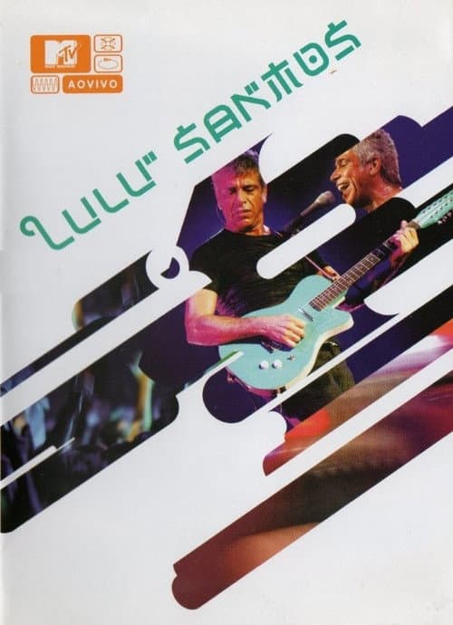 MTV ao Vivo: Lulu Santos