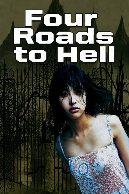 Four Roads to Hell