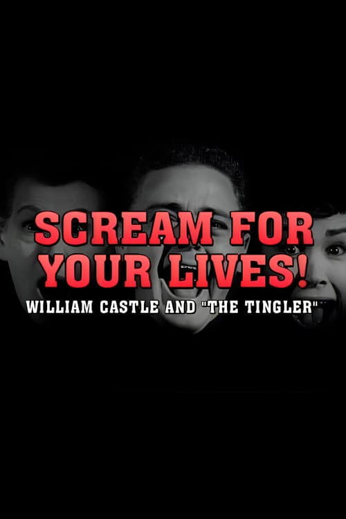 Scream For Your Lives: William Castle and 'The Tingler'