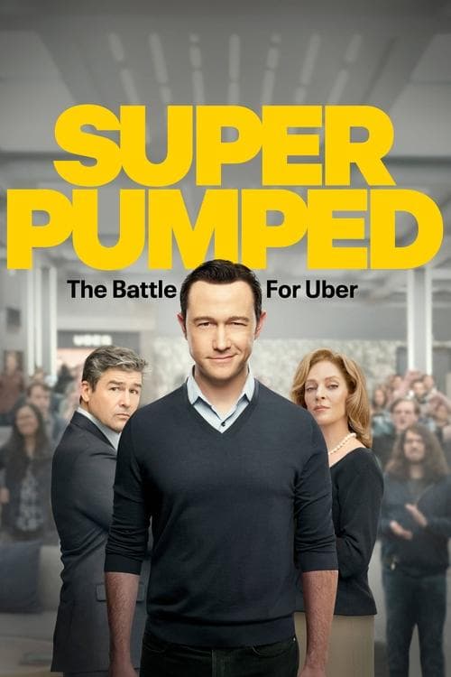 Super Pumped: Der Kampf um Uber