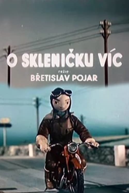 O skleničku víc